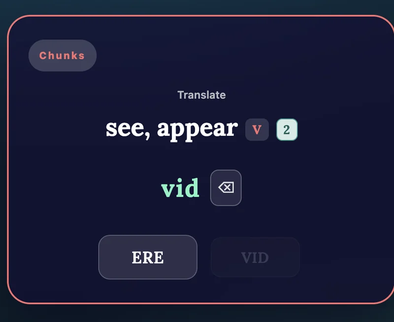 Lapicida Latinus in Unda mode, English interface, Chunks task: “Translate: see, appear”. The stem “vid” is already in place and the ending block “ERE” is offered next.