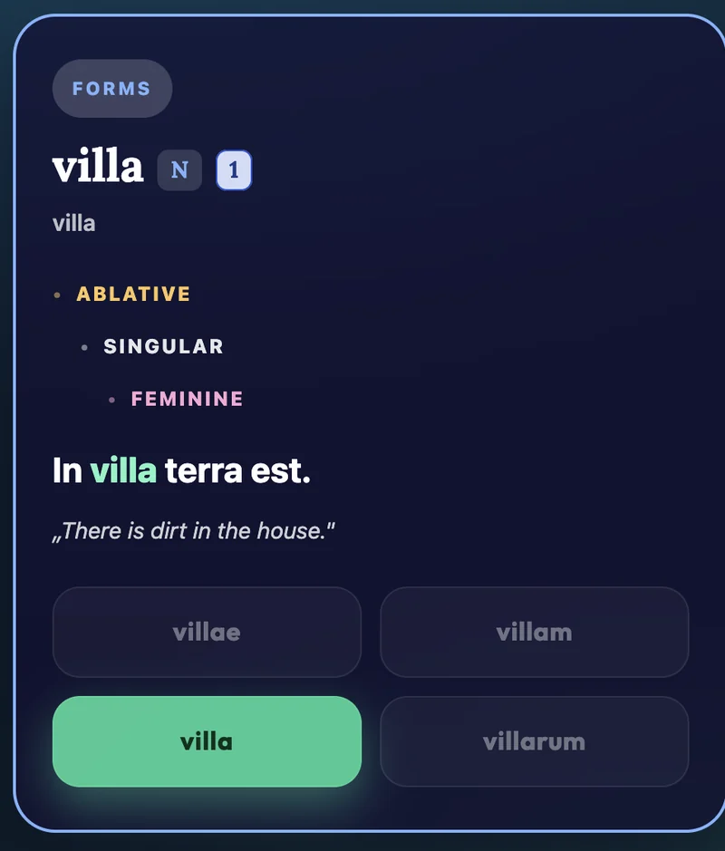 Lapicida Latinus in Unda mode, Forms card for “villa”: the ablative singular feminine is asked for. In the sentence “In villa terra est.” (“There is dirt in the house.”) the form “villa” is marked green as correct among villae, villam and villarum.