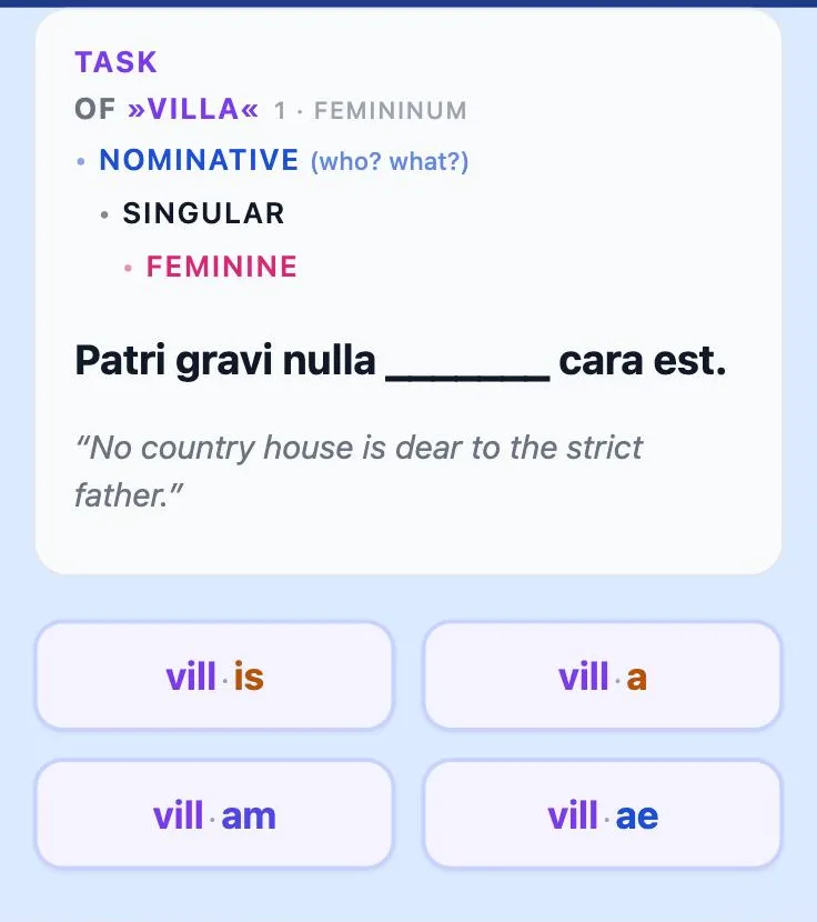 Forms trainer task: nominative singular feminine of villa in Patri gravi nulla ___ cara est, four answers split into stem and ending